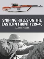 Sniping Rifles on the Eastern Front 1939–45 cover