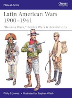 Latin American Wars 1900–1941 cover