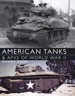 American Tanks & AFVs of World War II cover