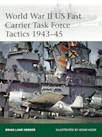 World War II US Fast Carrier Task Force Tactics 1943–45 cover