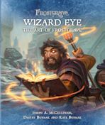 Frostgrave: Wizard Eye: The Art of Frostgrave cover