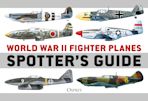 World War II Fighter Planes Spotter's Guide cover