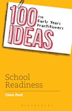 100 Ideas for Early Years Practitioners: School Readiness cover