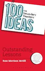 100 Ideas for Secondary Teachers: Outstanding Lessons cover