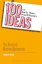 100 Ideas for Early Years Practitioners: School Readiness cover