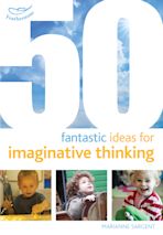 50 Fantastic Ideas for Imaginative Thinking cover