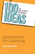 100 Ideas for Secondary Teachers: Assessment for Learning cover