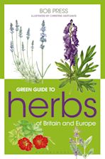 Green Guide to Herbs Of Britain And Europe cover
