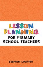 Lesson Planning for Primary School Teachers cover