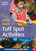 The Little Book of Tuff Spot Activities cover