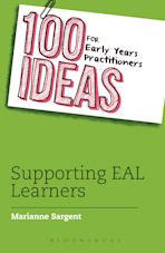 100 Ideas for Early Years Practitioners: Supporting EAL Learners cover