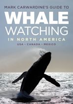 Mark Carwardine's Guide to Whale Watching in North America cover