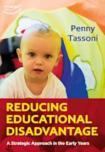 Reducing Educational Disadvantage: A Strategic Approach in the Early Years cover