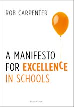 A Manifesto for Excellence in Schools cover