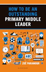 How to be an Outstanding Primary Middle Leader cover