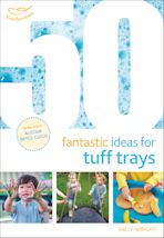 50 Fantastic Ideas for Tuff Trays cover