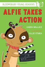 Alfie Takes Action: A Bloomsbury Young Reader cover