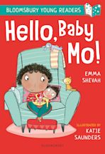 Hello, Baby Mo! A Bloomsbury Young Reader cover