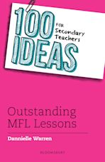 100 Ideas for Secondary Teachers: Outstanding MFL Lessons cover