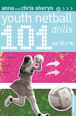 101 Youth Netball Drills Age 12-16 cover