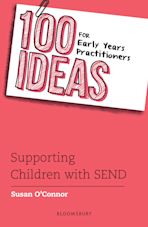 100 Ideas for Early Years Practitioners: Supporting Children with SEND cover