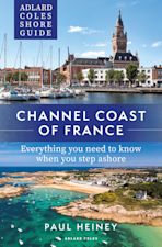 Adlard Coles Shore Guide: Channel Coast of France cover
