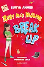 Ruby Ali's Mission Break Up: A Bloomsbury Reader cover