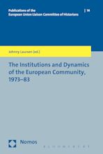The Institutions and Dynamics of the European Community, 1973-83 cover