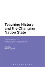 Teaching History and the Changing Nation State cover