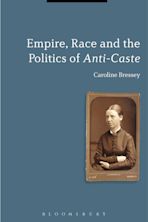 Empire, Race and the Politics of Anti-Caste cover