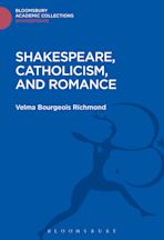 Shakespeare, Catholicism, and Romance cover