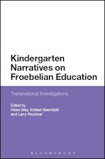 Kindergarten Narratives on Froebelian Education cover
