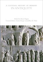 A Cultural History of Memory in Antiquity cover