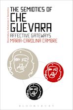 The Semiotics of Che Guevara cover