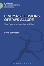 Cinema's Illusions, Opera's Allure cover