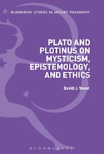 Plato and Plotinus on Mysticism, Epistemology, and Ethics cover