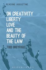 On Creativity, Liberty, Love and the Beauty of the Law cover