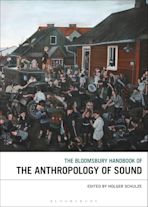 The Bloomsbury Handbook of the Anthropology of Sound cover