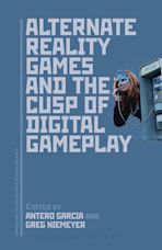 Alternate Reality Games and the Cusp of Digital Gameplay cover
