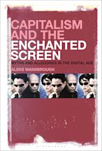 Capitalism and the Enchanted Screen cover