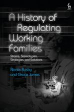 A History of Regulating Working Families cover