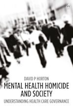 Mental Health Homicide and Society cover