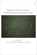 Migrant Labour and the Reshaping of Employment Law cover