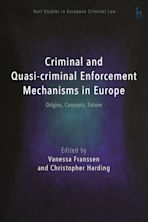 Criminal and Quasi-criminal Enforcement Mechanisms in Europe cover