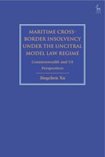 Maritime Cross-Border Insolvency under the UNCITRAL Model Law Regime cover