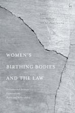 Women’s Birthing Bodies and the Law cover