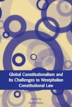 Global Constitutionalism and Its Challenges to Westphalian Constitutional Law cover