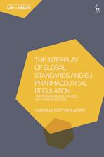 The Interplay of Global Standards and EU Pharmaceutical Regulation cover