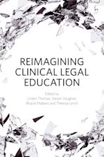 Reimagining Clinical Legal Education cover