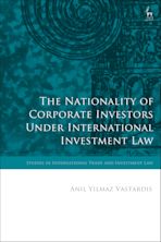 The Nationality of Corporate Investors under International Investment Law cover